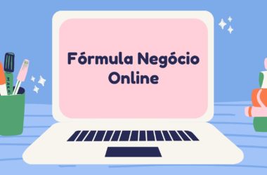 Fórmula Negócio Online Funciona? É Confiável? Vale a pena? Saiba Tudo Aqui!